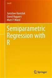 Book cover of Semiparametric Regression with R by Unknown