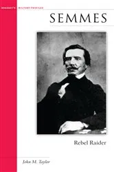 Book cover of Semmes by John M. Taylor