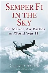 Book cover of Semper Fi in the Sky by Gerald Astor