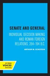 Book cover of Senate and General by Arthur M. Eckstein