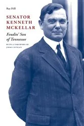 Book cover of Senator Kenneth McKellar by Unknown