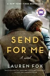Book cover of Send for Me: A Read with Jenna Pick by Lauren Fox