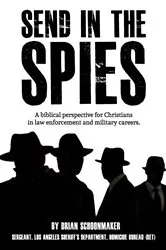 Book cover of Send in the Spies by Brian John Schoonmaker