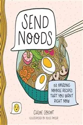 Book cover of Send Noods by Chloe Godot