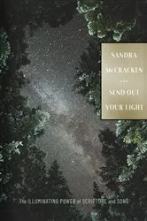 Book cover of Send Out Your Light by Sandra McCracken