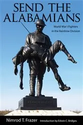 Book cover of Send the Alabamians by Nimrod Thompson Frazer