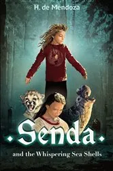 Book cover of Senda and the Whispering Sea Shells by H. de Mendoza