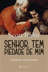 Book cover of Senhor, tem piedade de mim (3rd ed.) by Scott Hahn