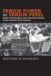 Book cover of Senior Power or Senior Peril by Brittany H Bramlett