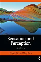 Book cover of Sensation and Perception (6th ed.) by Hugh J. Foley
