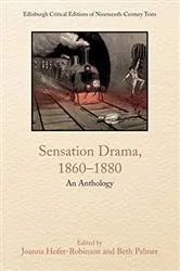 Book cover of Sensation Drama, 1860–1880 by Joanna Hofer-Robinson