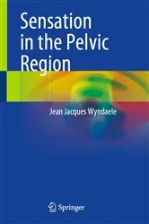 Book cover of Sensation in the Pelvic Region by Jean Jacques Wyndaele