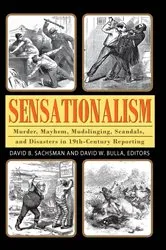 Book cover of Sensationalism by David B. Sachsman