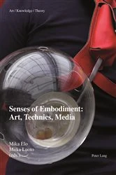 Book cover of Senses of Embodiment: Art, Technics, Media by Suzanne Anker