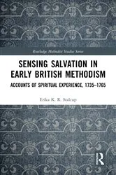 Book cover of Sensing Salvation in Early British Methodism by Erika K.R. Stalcup