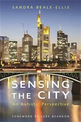 Book cover of Sensing the City by Sandra Beale-Ellis