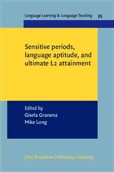 Book cover of Sensitive periods, language aptitude, and ultimate L2 attainment by Unknown