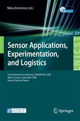 Book cover of Sensor Applications, Experimentation, and Logistics by Nikos Komninos