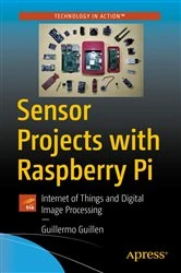 Book cover of Sensor Projects with Raspberry Pi by Guillermo Guillen