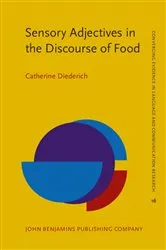 Book cover of Sensory Adjectives in the Discourse of Food by Catherine Diederich