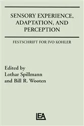 Book cover of Sensory Experience, Adaptation, and Perception by Lothar Spillman