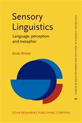 Book cover of Sensory Linguistics by Bodo Winter
