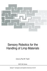 Book cover of Sensory Robotics for the Handling of Limp Materials by Paul M. Taylor