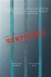 Book cover of Sentenced by Andrew J Hawke