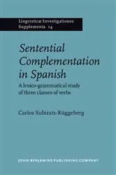 Book cover of Sentential Complementation in Spanish by Carlos Subirats