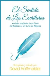 Book cover of Sentido de las Escripturas by David Hoffmeister