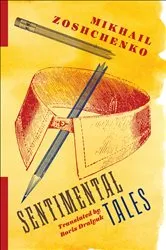 Book cover of Sentimental Tales by Mikhail Zoshchenko