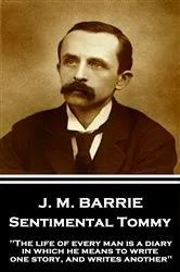 Book cover of Sentimental Tommy by J.M. Barrie