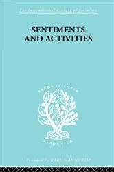 Book cover of Sentiments and Activities by George Caspar Homans