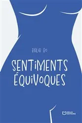 Book cover of Sentiments Équivoques by Balia Bo