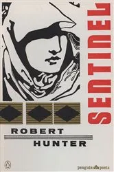 Book cover of Sentinel and Other Poems by Robert Hunter