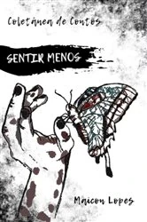 Book cover of Sentir Menos by Maicon Lopes