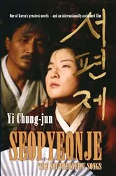 Book cover of Seopyeonje: The Southerners' Songs by Yi Chung-Jun