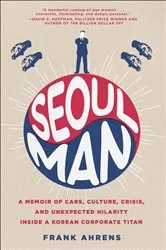 Book cover of Seoul Man by Frank Ahrens