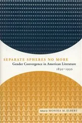 Book cover of Separate Spheres No More by Monika Elbert
