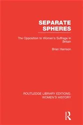 Book cover of Separate Spheres by Brian Harrison
