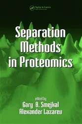 Book cover of Separation Methods In Proteomics by Gary B. Smejkal