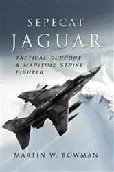 Book cover of Sepecat Jaguar by Martin W Bowman