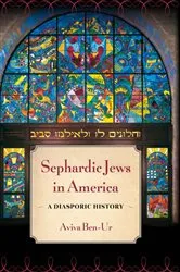 Book cover of Sephardic Jews in America by Aviva Ben-Ur
