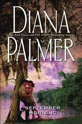 Book cover of September Morning by Diana Palmer