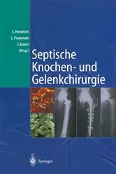 Book cover of Septische Knochen-und Gelenkchirurgie by Christian Hendrich