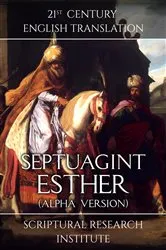Book cover of Septuagint - Esther (Alpha Version) by Scriptural Research Institute