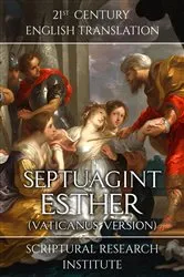 Book cover of Septuagint - Esther (Vaticanus Version) by Scriptural Research Institute
