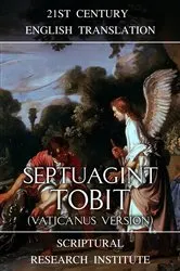 Book cover of Septuagint - Tobit (Vaticanus Version) by Scriptural Research Institute