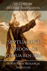 Book cover of Septuagint - Wisdom of Joshua ben Sira by Scriptural Research Institute