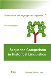 Book cover of Sequence Comparison in Historical Linguistics by Mattis List